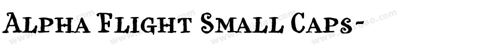 Alpha Flight Small Caps字体转换